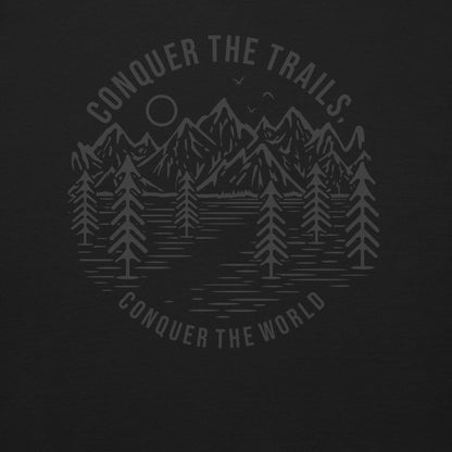 "Conquer The Trails, Conquer The World" Unisex Cotton Sweat Shirt