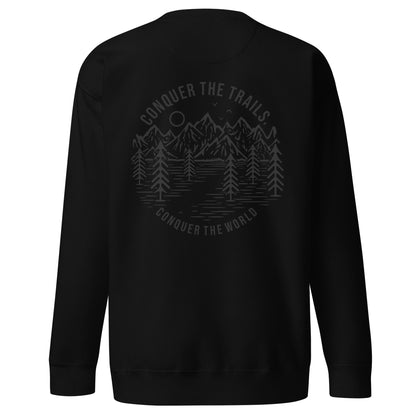 "Conquer The Trails, Conquer The World" Unisex Cotton Sweat Shirt